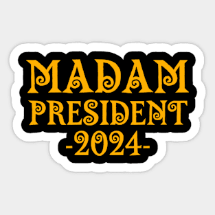 Madam-President-2024 Sticker
